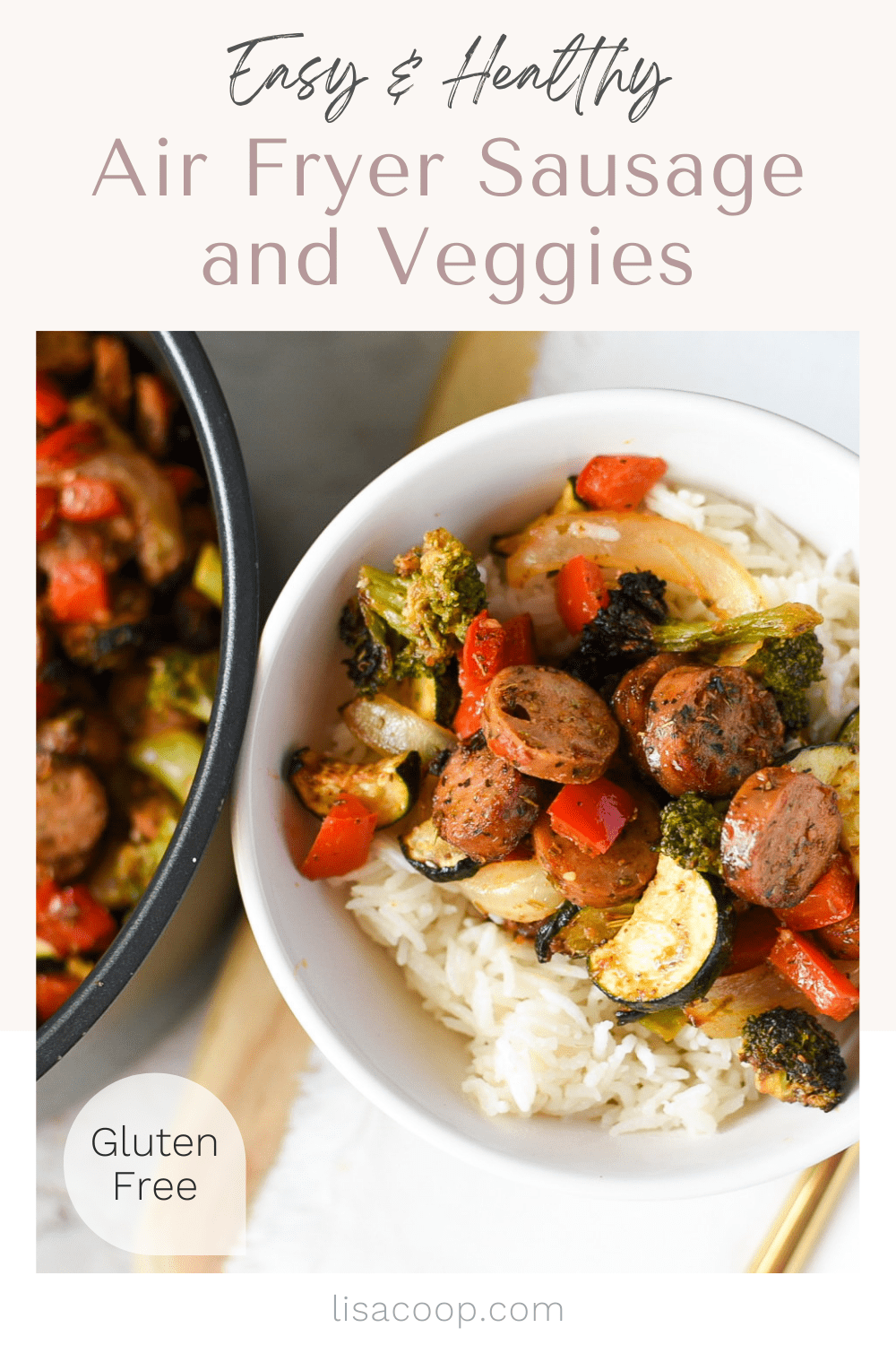 Air Fryer Sausage and Veggies - Lisa Coop